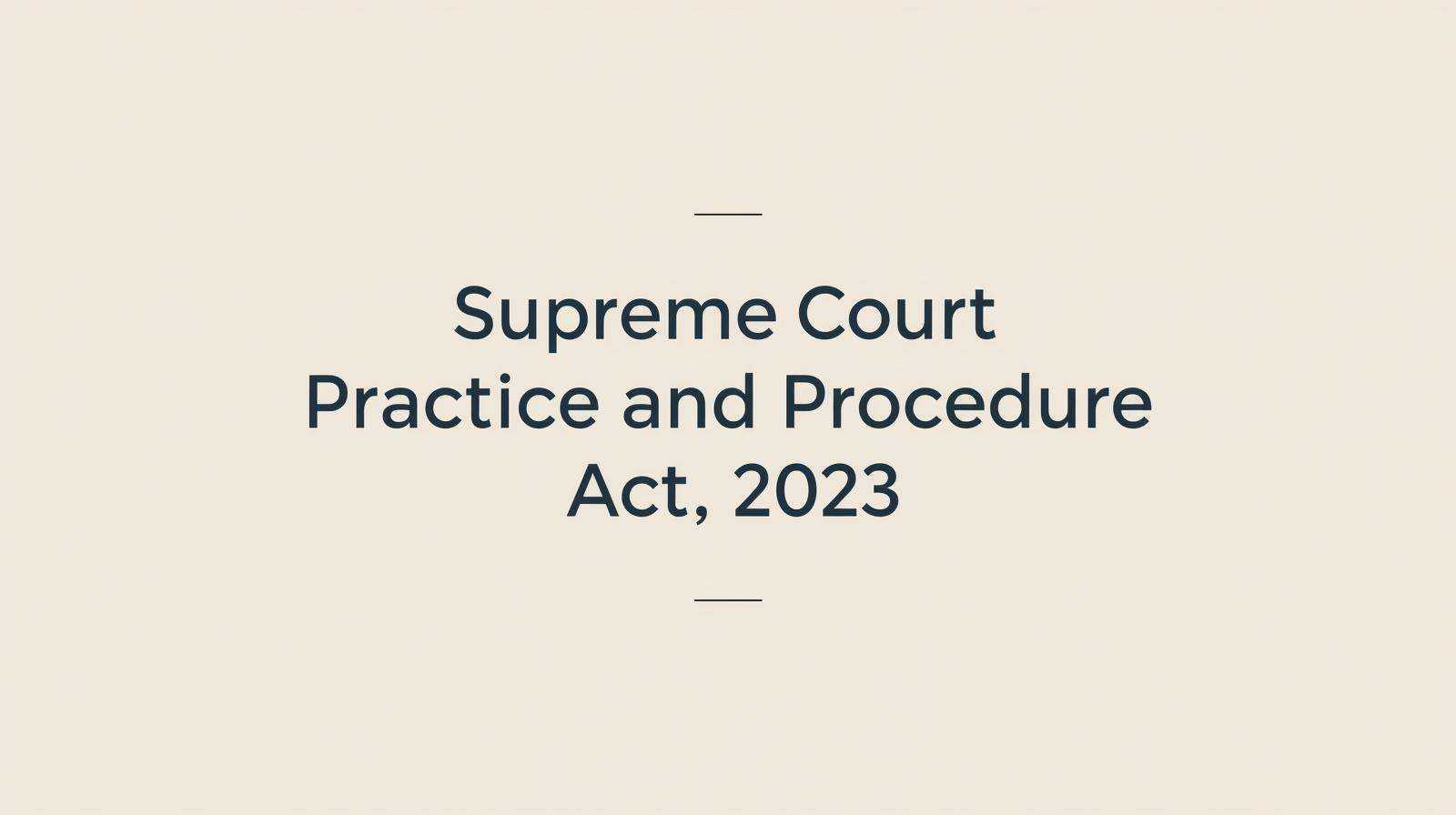 sc practice procedure act 2023